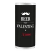 Bierdose - Beer my Valentine - mit Name
