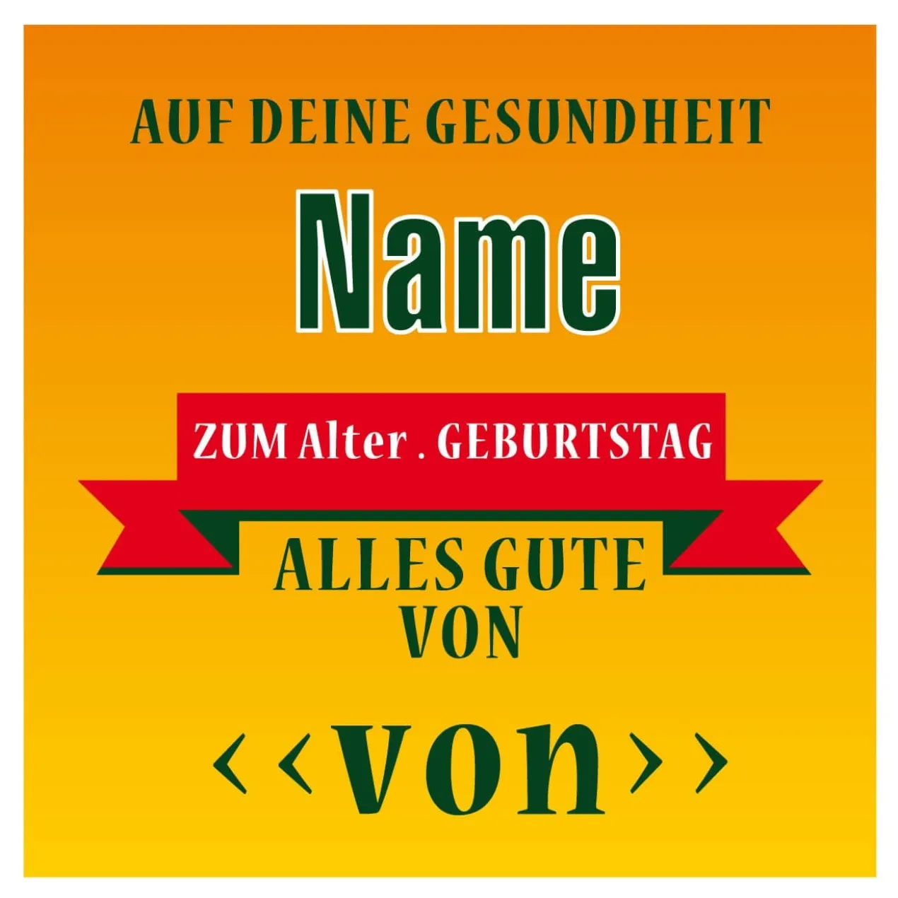Bieretikett zum Geburtstag mit Name, Alter & Gratulanten