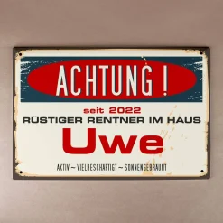 Blechschild mit Name - rüstiger Rentner seit... -