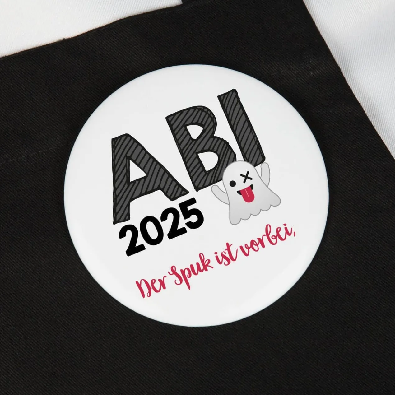 Button zum Abitur 20265 - der Spuk ist vorbei, 56 mm