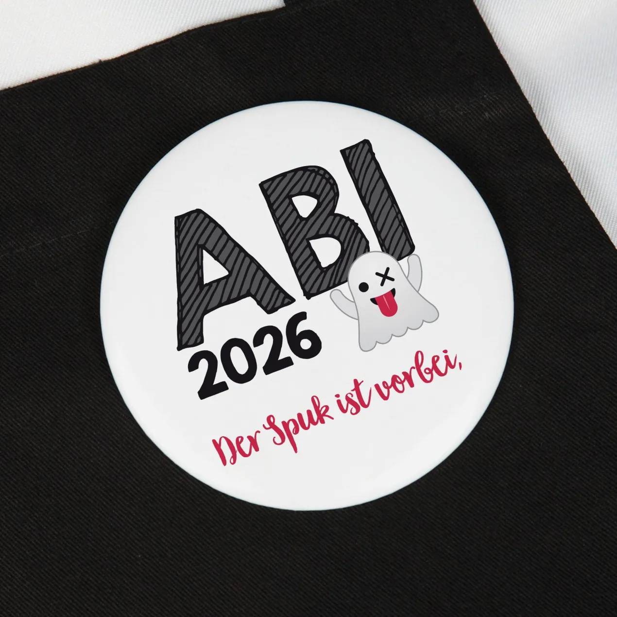 Button zum Abitur 20265 - der Spuk ist vorbei, 56 mm