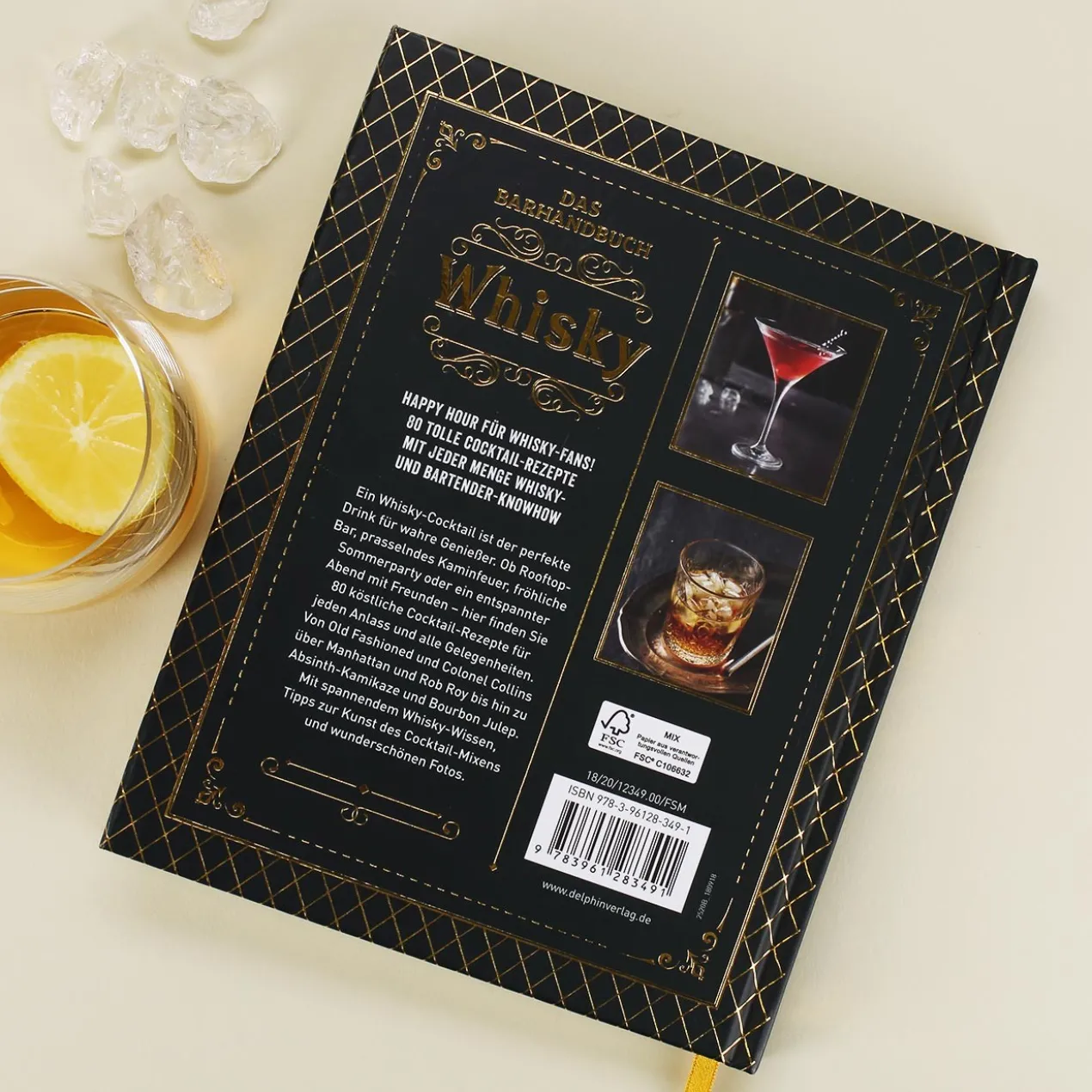 Das Barhandbuch Whisky - Cocktails für Whisky-Liebhaber