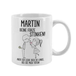 Deine Fürze stinken! - Tasse für Männer oder Frauen mit Namensaufdruck