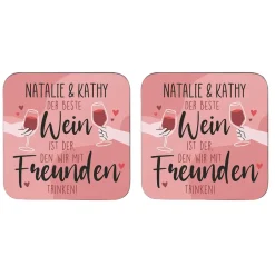 Der beste Wein ist der, den wir mit Freunden trinken! - 2er Set Untersetzer mit Namensaufdruck