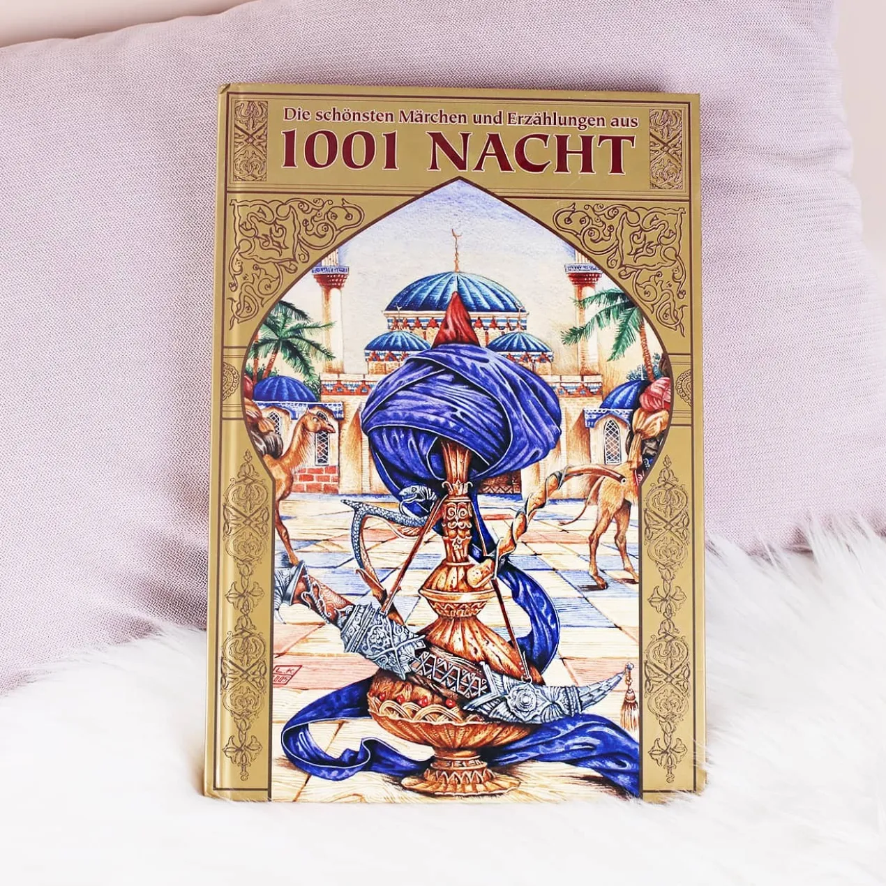 Die schönsten Märchen und Erzählungen aus 1001 Nacht