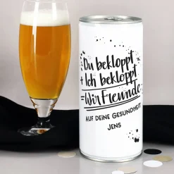 Du bekloppt, Ich bekloppt, Wir Freunde - 1 L Bierdose mit Ihrem Wunschtext