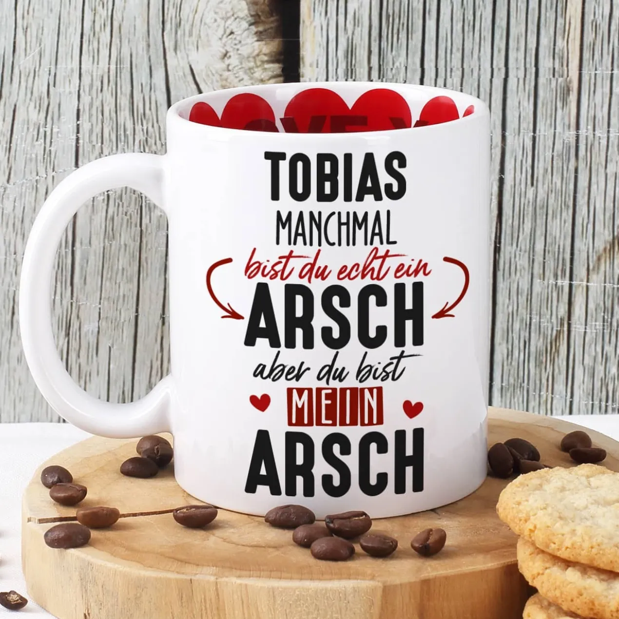 Du bist mein Arsch - Tasse für Männer mit Namensaufdruck