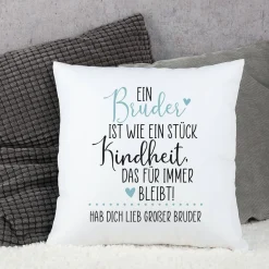 Eine Schwester / Ein Bruder ist wie ein Stück Kindheit - Kissen mit Ihrem Wunschtext