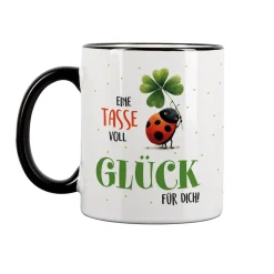 Eine Tasse voll Glück | Glückstasse aus Keramik mit schwarzem Rand & Henkel