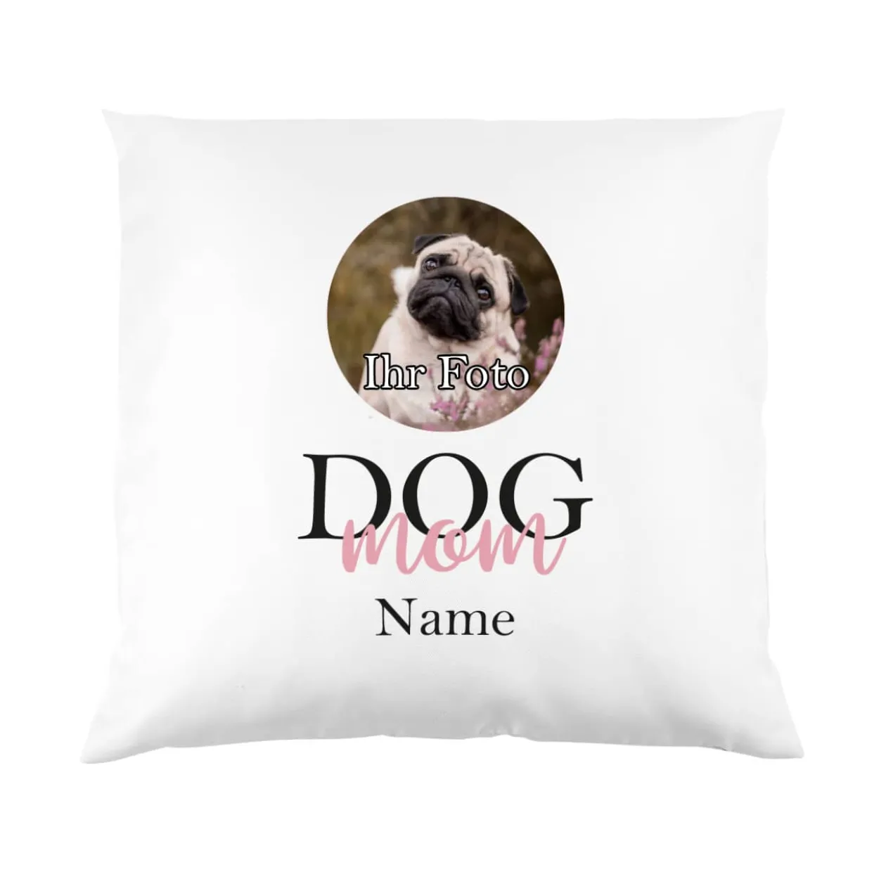Fotokissen Dog Mom | Dog Dad mit Wunschbild und Name bedruckt