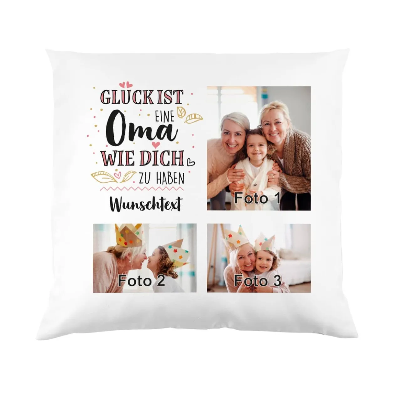Fotokissen für Omas - Glück ist eine Oma wie dich zu haben - mit Wunschtext