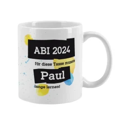 Für diese Tasse musste ich lange lernen - Tasse mit Name & Wunschtext