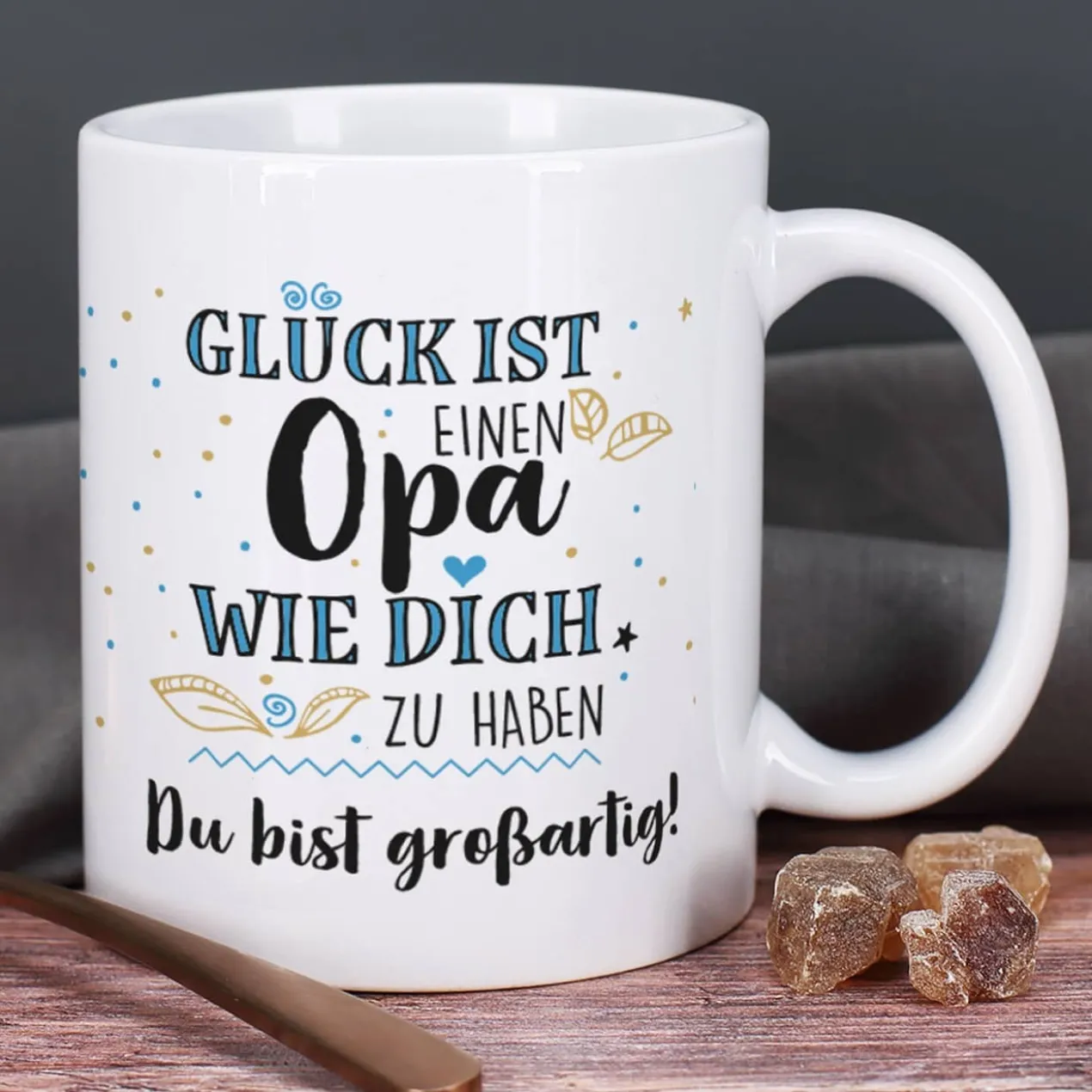 Glück ist einen Opa wie dich zu haben - Tasse mit Wunschtext