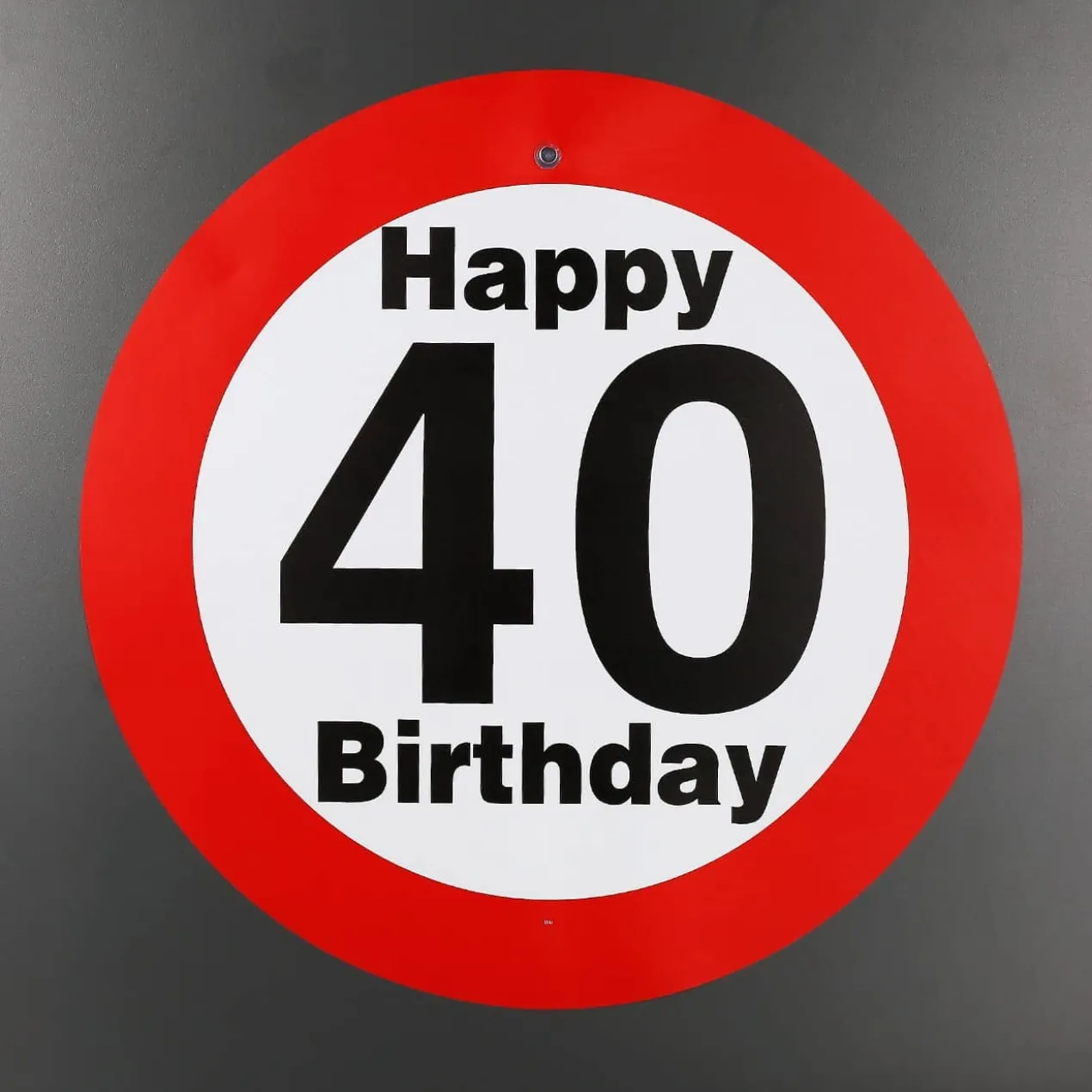 großes Verkehrsschild zum 40. Geburtstag
