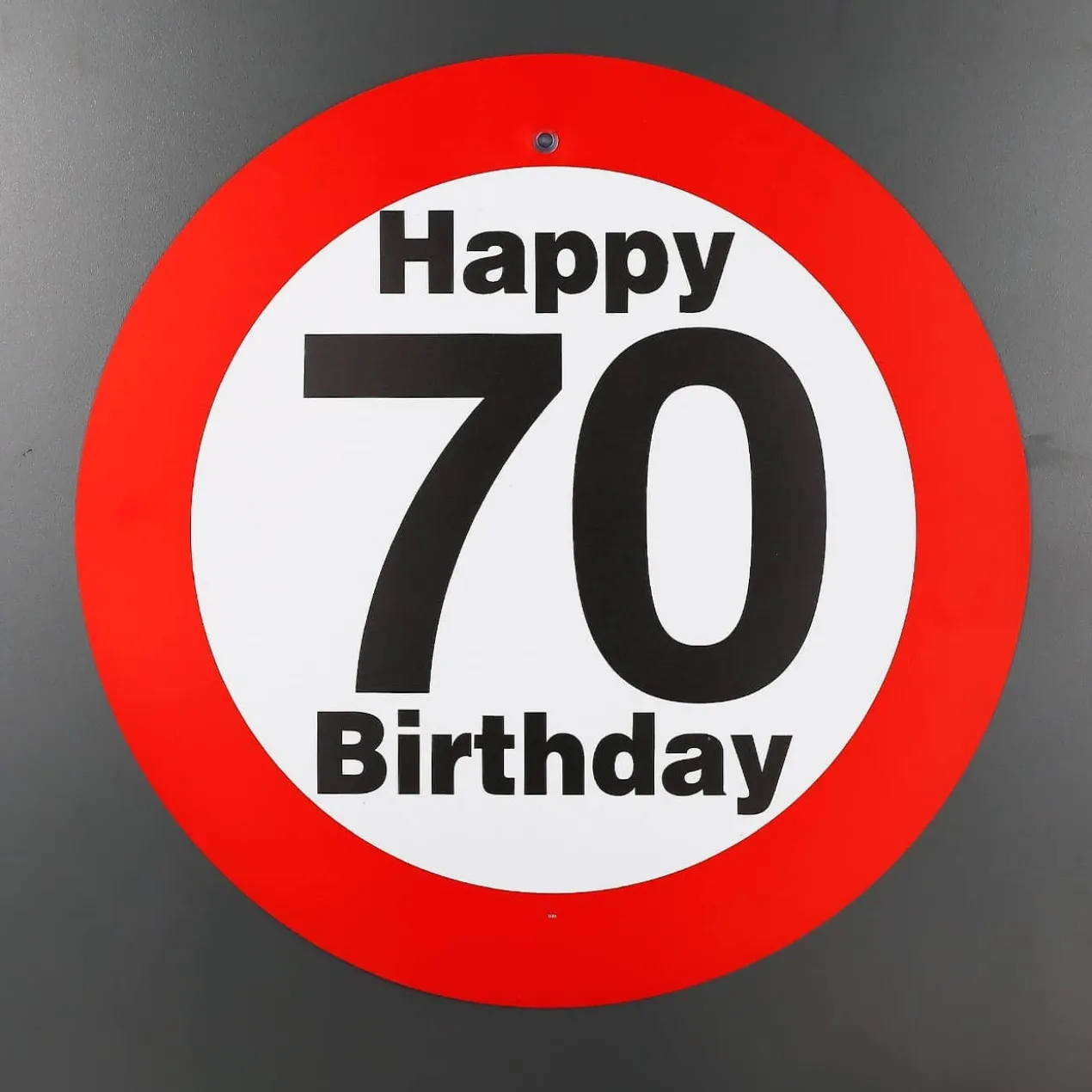 großes Verkehrsschild zum 70. Geburtstag