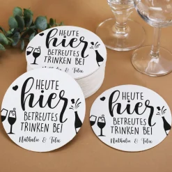 Heute hier betreutes Trinken - 30 runde Untersetzer mit Namen