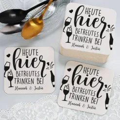 Heute hier betreutes Trinken! - 30 bedruckte Untersetzer aus Pappe mit Namen