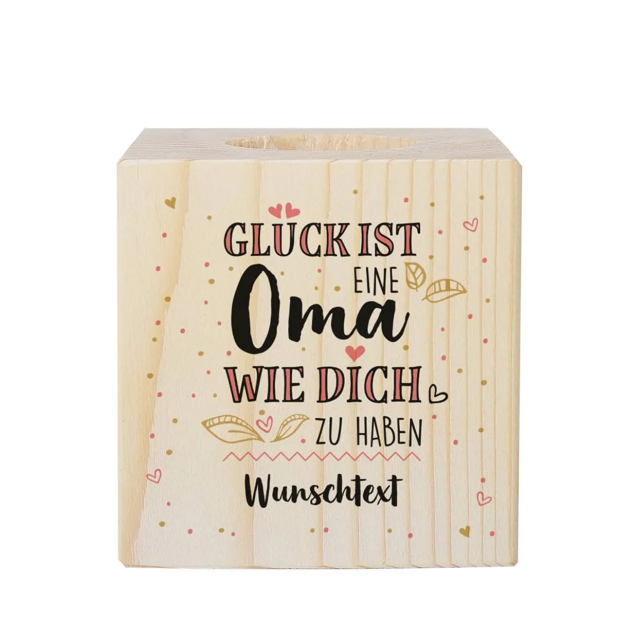 Holz Teelicht für Omas - Glück ist eine Oma wie dich zu haben