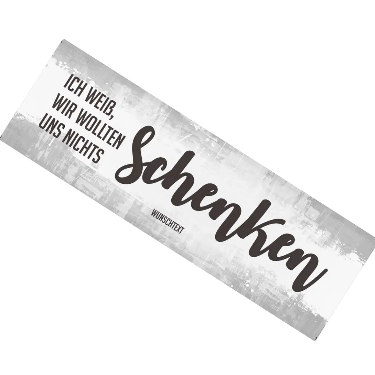Ich weiß, wir wollten uns nichts schenken - XL-Schokolade mit Wunschtext