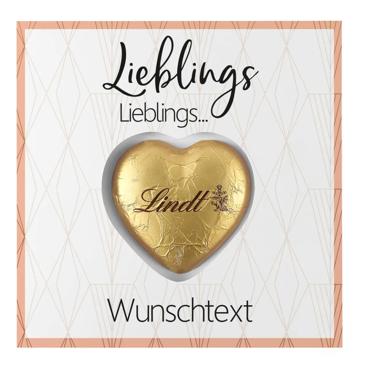 Karte Lieblings... - mit Lindt Schokoherz und Ihrem Wunschtext