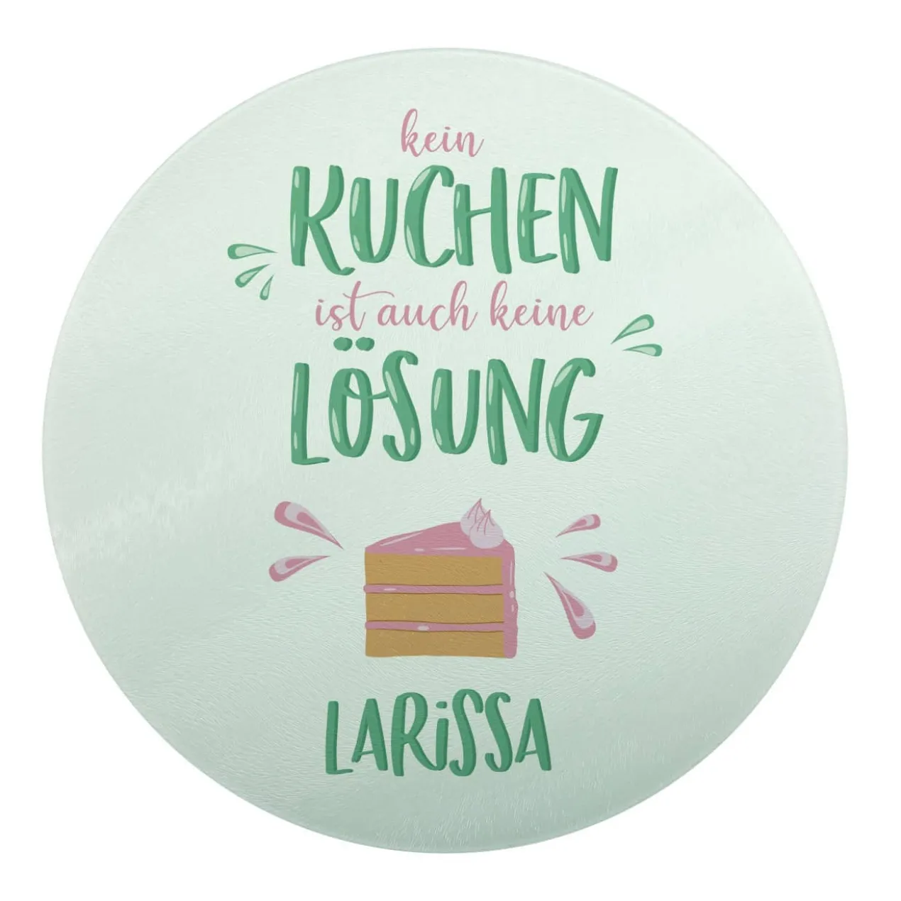 Kein Kuchen ist auch keine Lösung - Lustiger Glasteller mit Name