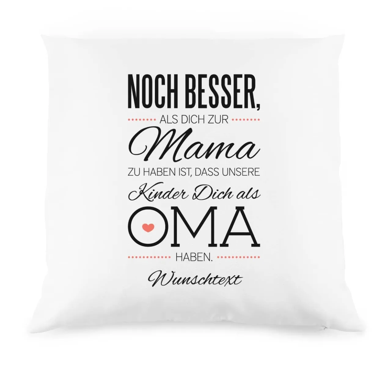 Kissen für die beste Oma mit tollen Spruch und persönlichen Gruß