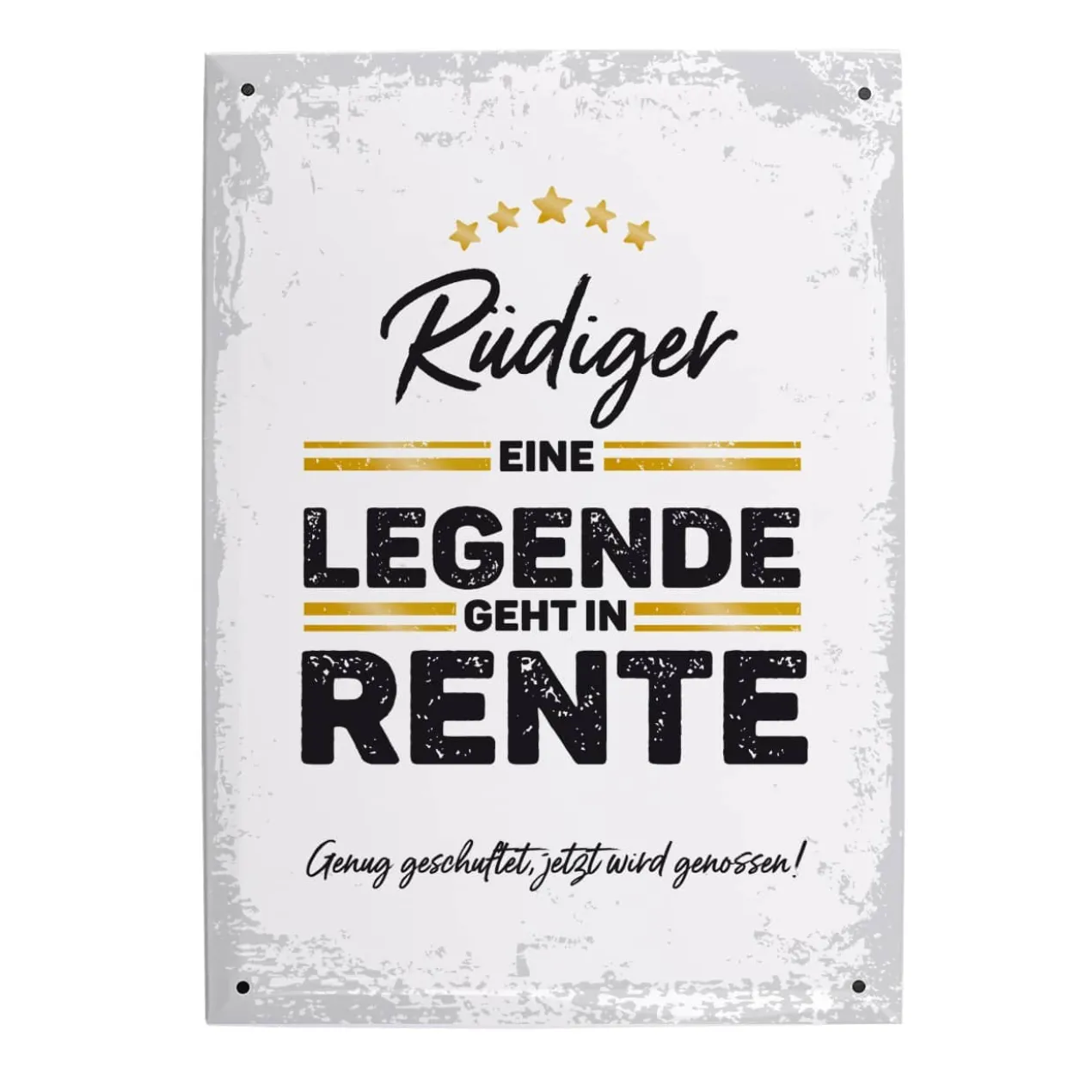 Legende in Rente - Blechschild mit Name und Wunschtext