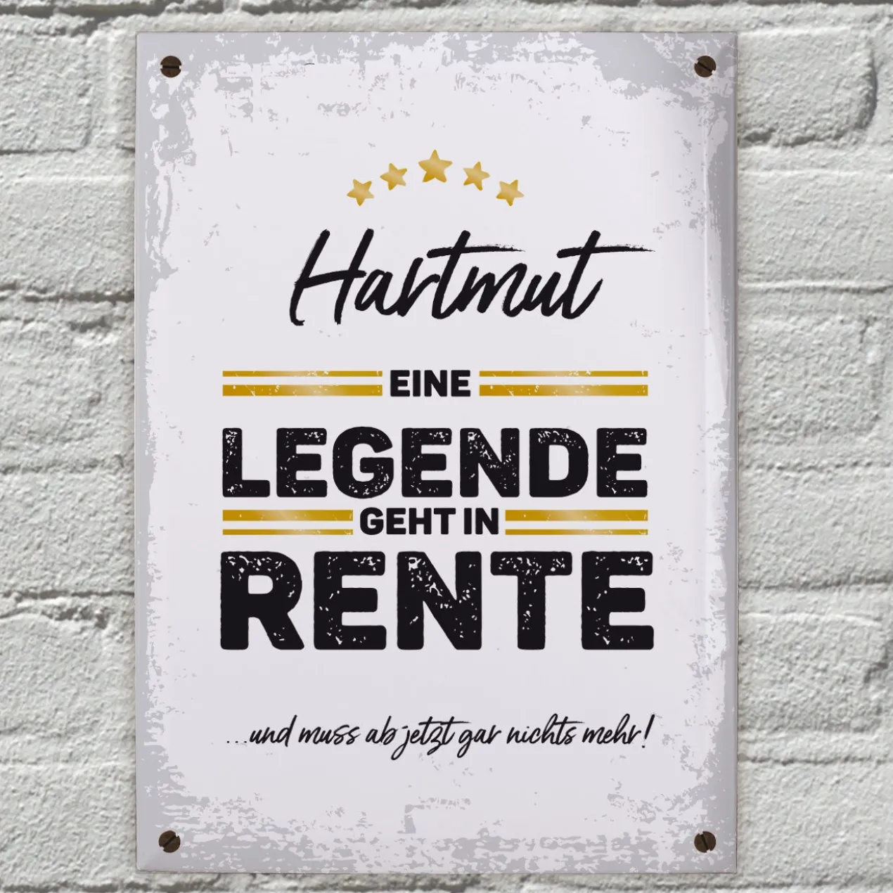 Legende in Rente - Blechschild mit Name und Wunschtext