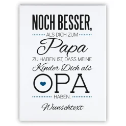 Leinwand für Opa´s zum Vatertag 30 x 40 cm mit tollem Spruch und persönlicher Widmung