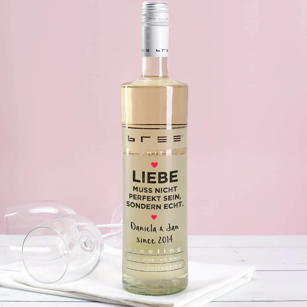 Liebe muss echt sein - Bree Weißwein mit Wunschtext