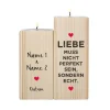 Liebe muss echt sein - Teelichthalter aus Holz mit Namen und Datum bedruckt