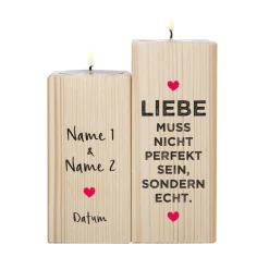 Liebe muss echt sein - Teelichthalter aus Holz mit Namen und Datum bedruckt