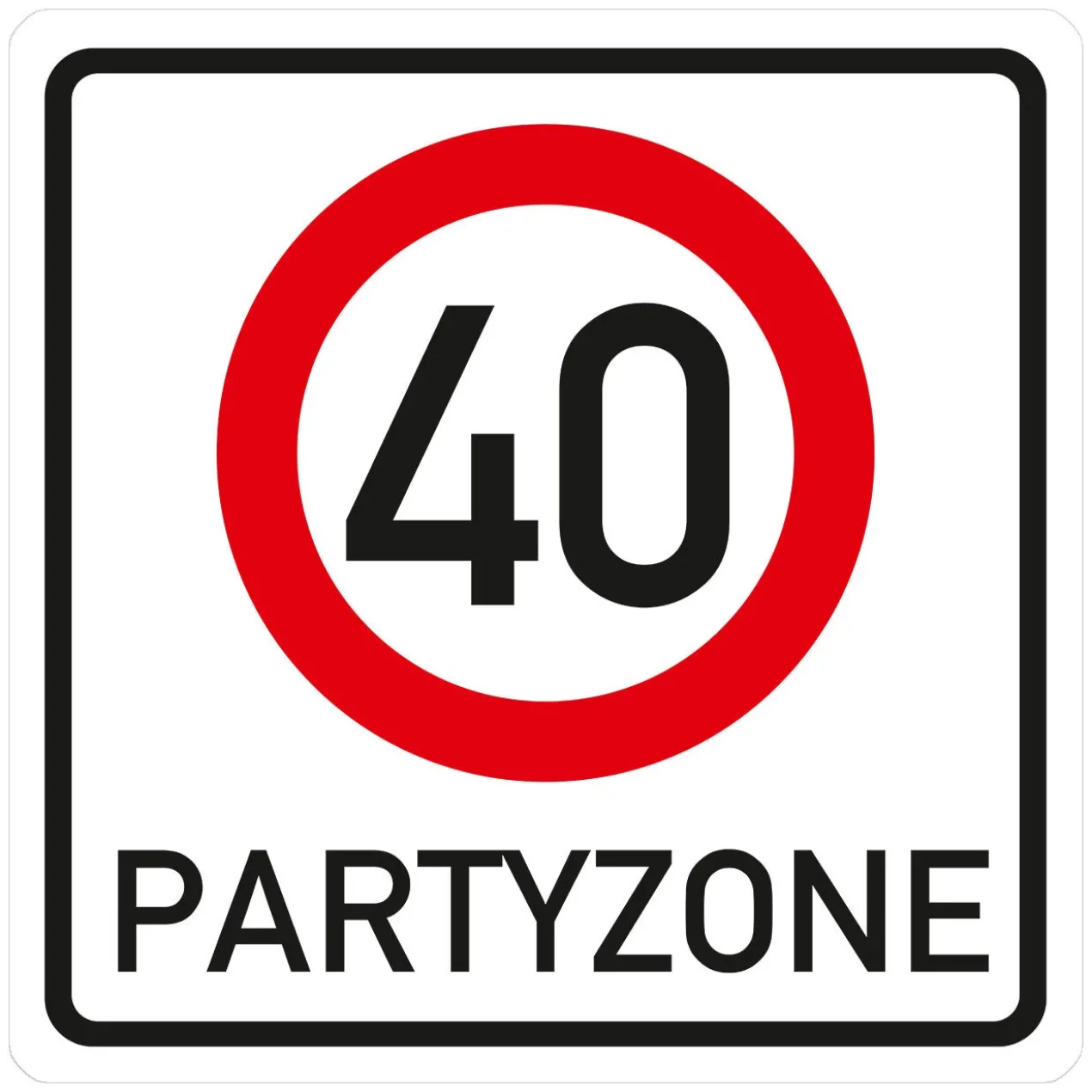 Riesiges PVC Verkehrsschild Geburtstag - 18 bis 100