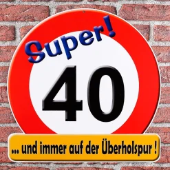 Riesiges Schild Super 40!
