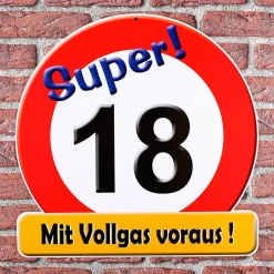 Riesiges Schild - Super! 18 zum Geburtstag