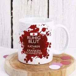 Ruhig Blut - Tasse mit Name für Krankenpfleger oder -schwestern