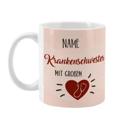 Tasse als Dankeschön für eine Krankenschwester mit großem Herz