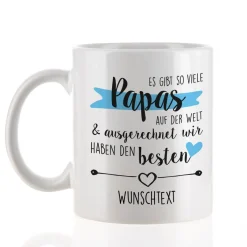 Tolle Tasse zum Vatertag - Es gibt so viele Papas auf der Welt & ausgerechnet ich habe den besten