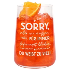 Trinkglas für Freundinnen mit witzigem Spruch | Geschenk für beste Freundin & Freundschaft 430 ml Glas