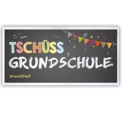 Tschüss Grundschule - XXL Banner mit Wunschtext