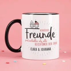 Verrückte Freunde - Tasse mit Wunschtext für beste Freundinnen & Freunde