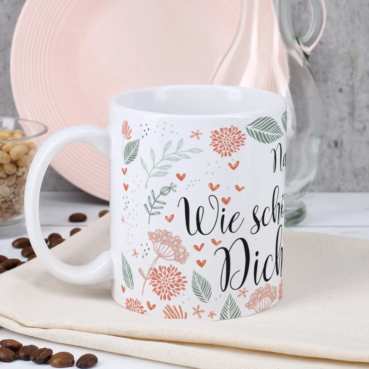 Wie schön, dass es Dich gibt - Kaffeetasse mit Ihrem Wunschnamen