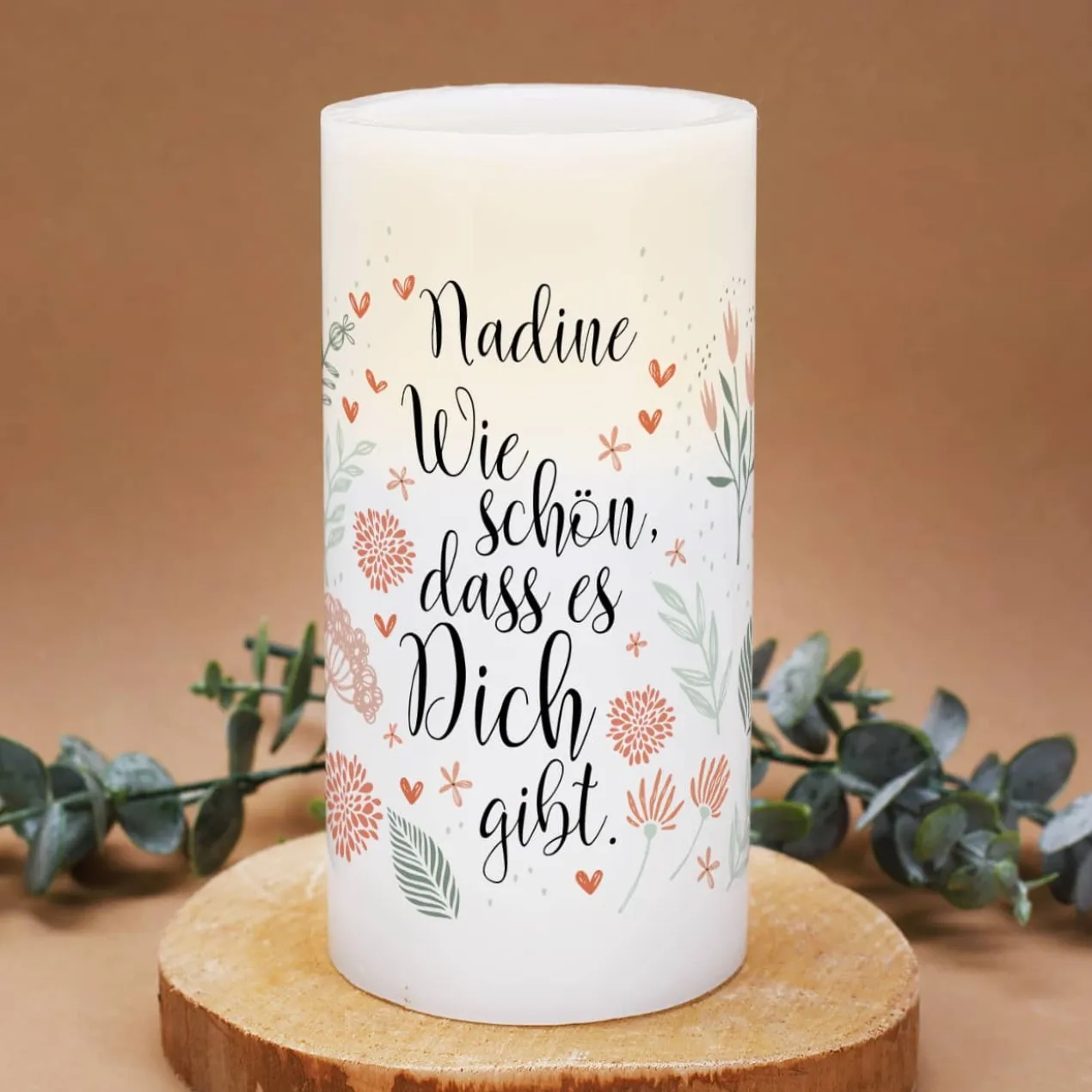 Wie schön, dass es Dich gibt. - LED Echtwachskerze mit Namensaufdruck