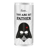 You are my father - Originelle Bierdose zum Vatertag